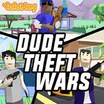 Dude Theft Wars